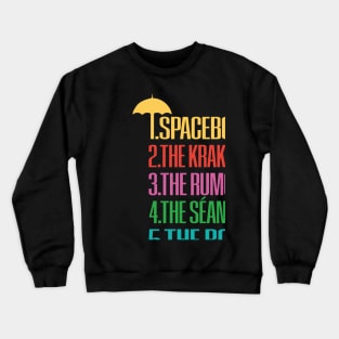 Umbrella Academy nicknames on black Crewneck Sweatshirt